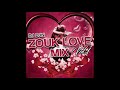 Zouk Love Mix Vol.1 | DJ DJN