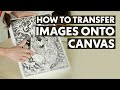 How To Transfer Images onto Canvas - Arts & Crafts Tutorial