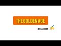 The Golden age by a.g Gardiner