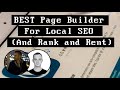 BEST Page Builder For Local SEO (And Rank and Rent)
