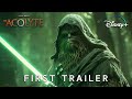 The Acolyte (2024) | FIRST TRAILER | Star Wars & Lucasfilm (4K) | the acolyte trailer