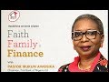 Faith, Family and Finance with Pastor Ibukun Awosika