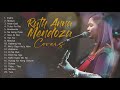 Ruth Anna Mendoza - Cover Songs Playlist Vol.2