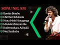 Sonu Nigam Hits - Vol 1 | Kannada Hits | Kannada Melody Songs