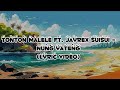 Tonton Malele ft. JayRex Suisui - Nung Yateng (Lyric Video)