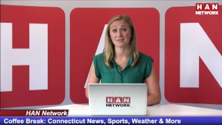 Coffee Break: HAN Connecticut News 08.11.17