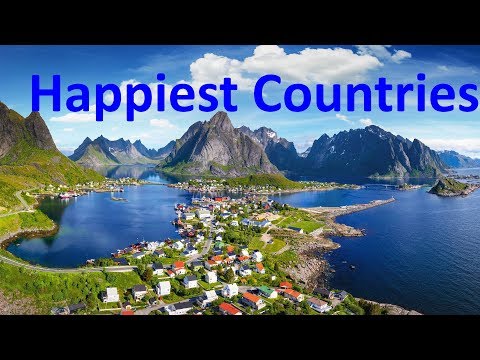 The 10 Happiest Countries To Live In The World Seen as the World’s Safest Countries