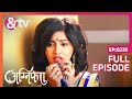 Agnifera - Episode 235 - Trending Indian Hindi TV Serial - Family drama - Rigini, Anurag - And Tv