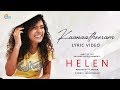 HELEN Malayalam Movie , Kaanaa Theeram Lyric Video , Anna Ben , Vineeth Sreenivasan , Shaan Rahman