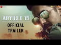 Article 15 - Trailer | Ayushmann Khurrana | Anubhav Sinha | Releasing on 28June2019
