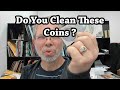 What Do You Do With Green Coins: Do You Clean Them?