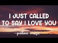 I Just Called To Say I Love You - Stevie Wonder (Lyrics) 🎵
