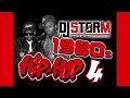 DJ STORM OLD SCHOOL 80's HIP HOP VIDEO MIX 4