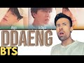 BTS DDAENG REACTION - I NEVER KNEW HOW GOOD THEY WERE !!