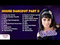 House Dangdut Lolita Playlist Part II - Indonesia's Most Popular Dangdut Songs