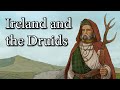 Ireland and the Druids