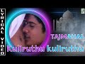 Kulliruthu Kulliruthu - Lyric Video | Tajmahal | Manoj | Riyasen | A.R.Rahman | Vairamuthu