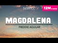 Freddie Aguilar - Magdalena (Official Lyric Video)