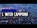 L'Inter fa impazzire Milano, la giornata di festa per il ventesimo scudetto insieme ai giocatori
