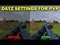 Best DayZ PVP Settings & Filters to Spot Players - LEGAL HACKS?