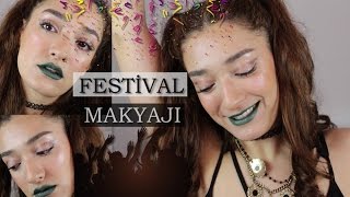 FESTİVAL MAKYAJI !