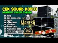 CEK SOUND DANGDUT KOPLO KALEM SYAHDU || FARIS KENDANG X MAHESA MUSIC TERBARU 2024