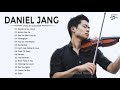 D.A.N.I.E.L J.A.N.G Greatest Hits - The Best of D.A.N.I.E.L J.A.N.G - Best Violin Collection 2021
