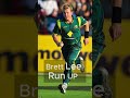 Brett Lee Bowling Action | Run UP | #brettlee  #runup #brettleerunup