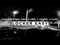 Haftbefehl, Celo & Abdi, Veysel, CAPO - Locker Easy (Visualizer)