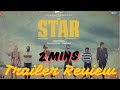 Star 2 Mins Trailer Review by Kritics Kuber | Kavin | Elan | Yuvan Shankar Raja #viralvideo #viral