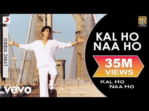 Download Kal Ho Naa Ho Lyric Title Track - Shah Rukh Khan | Preity Zinta | Saif Ali Khan free