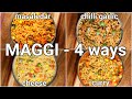 4 Tasty Maggi Masala Recipe - Cheesy Maggi, Curry Maggi, Chilli Garlic Maggi, Vegetable Masala Maggi