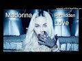 Madonna - Forbidden Love (DJ Dave-G Ext Version)
