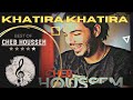 Cheb Houssem Khatira Khatira (Officiel Music) خطيرة خطيرة
