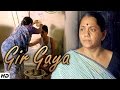GIR GAYA - Short Film I Unusual Relationship Of Mother And Son