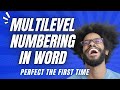 How To Create Multilevel Numbering In Word (That Actually Works)
