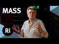 The Concept of Mass - with Jim Baggott