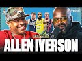 Allen Iverson Opens Up To Shaq About Being An NBA Villain, “Practice” & Jealousy | Ep #9