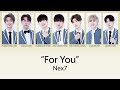 乐华七子NEX7 - For You (为你) lyrics 歌词 (CHN/PINYIN/ENG)