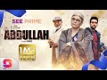 Mr & Mrs Abduallah | Short Film | Marina Khan | Mohammad Ahmed | Danial Afzal | SeePrime | Original