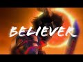 Believer || Tales of Arcadia [AMV]