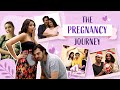 THE PREGNANCY JOURNEY | Ft. Chhavi Mittal & Karan V Grover | Hindi Comedy Web Series | SIT