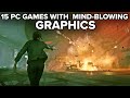 Top 15 PC Games With MIND-BLOWING Graphics [2023 Edition]
