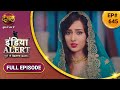 India Alert | इंडिया अलर्ट | Desi Patni Sehari Pati | देसी पत्नी शहरी पति | New Full Episode 645