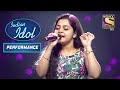 "Bol Na Halke Halke" पर यह गायकी है Superb! | Indian Idol | Performance