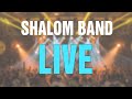 Shalom band live performance