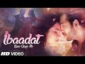 Ibaadat Ban Gaye Ho Video Song Smita Dahal, Shabab Sabri Feat. Arjun Bijlani, Smita Dahal