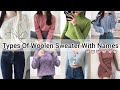 Types of woolen sweater with names/Types of winter sweaters/Korean woolen sweater name/Winter wear
