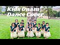 ONAM SPECIAL | KIDS ONAM DANCE COVER | SCHOOL OF INDIAN DANCE