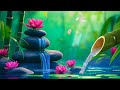 Relaxing Music Healing Stress, Stop Overthinking, Reduces Stress, Nature Sounds, Bamboo Water Sounds